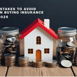 7 Mistakes to Avoid When Buying Insurance in 2025
